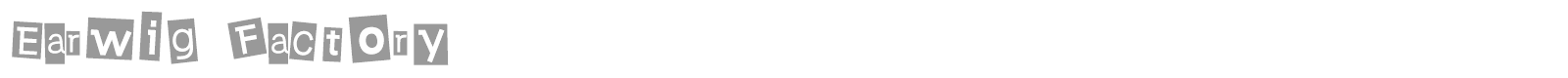 Earwig Factory font preview